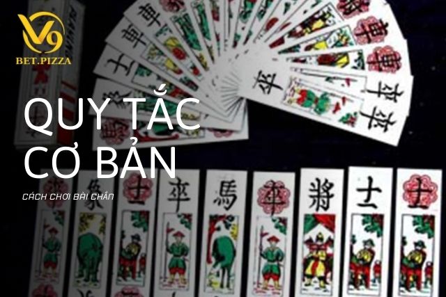 Quy tắc cơ bản của bài Chắn